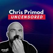 Podcast Chris Primod Uncensored