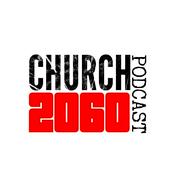 Podcast Church 2060