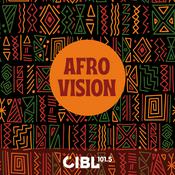Podcast CIBL 101.5 FM : Afro Vision