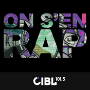 Podcast CIBL 101.5 FM : On s'en Rap