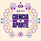 Podcast Ciencia y aparte (by Xataka)