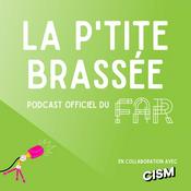 Podcast CISM 89.3 : La p'tite brassée du FAR