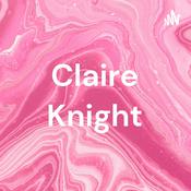 Podcast Claire Knight