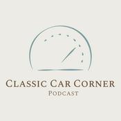 Podcast The Classic Car Corner Podcast