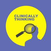 Podcast Clinically Thinking