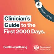 Podcast Clinician's Guide to the First 2000 Days