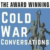 Podcast Cold War Conversations - "vivid & compelling" The NY Times