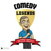 Podcast Comedy Legends with Bevo
