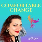Podcast Comfortable Change