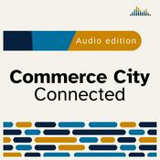 Podcast Commerce City Connected