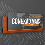 Podcast Conexão Mais - Lives