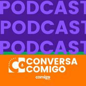 Podcast CONVERSA COMIGO