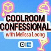 Podcast Coolroom Confessional with Melissa Leong