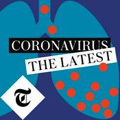 Podcast Coronavirus: The Latest