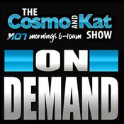 Podcast The Cosmo and Kat Show - Y107