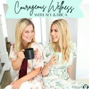 Podcast Courageous Wellness