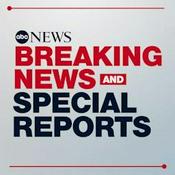Podcast Breaking News & Special Reports