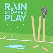 Podcast Rain Stopped Play