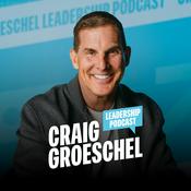 Podcast Craig Groeschel Leadership Podcast