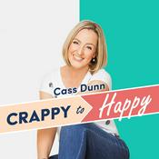 Podcast Crappy to Happy