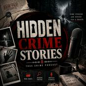 Podcast Hidden Crime Stories