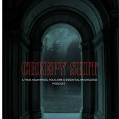 Podcast Creepy Shit