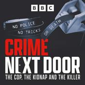 Podcast Crime Next Door