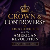 Podcast Crown and Controversy - King Charles