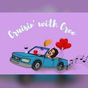Podcast Cruisin' with Cree