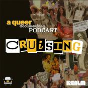 Podcast Cruising | Queer History and Culture