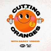 Podcast Cutting Oranges with Darcy Vescio