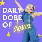 Podcast Daily Dose of Dana