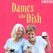 Podcast Dames who Dish