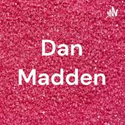 Podcast Dan Madden