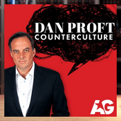 Podcast Dan Proft - Counterculture ~ Presented by American Greatness