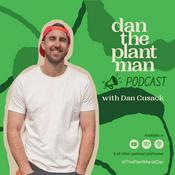 Podcast Dan the Plant Man