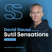 DAVID GAUSA presents SUTIL SENSATIONS PODCAST