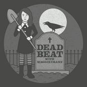 Podcast Dead Beat with Maggie Crane