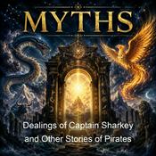 Podcast Dealings of Captain Sharkey and Other Stories of Pirates