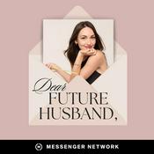 Podcast Dear Future Husband