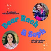 Podcast Dear Rach & Soph
