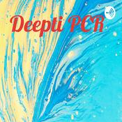 Podcast Deepti PCR