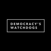 Podcast Democracy's Watchdogs