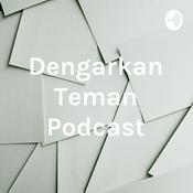 Podcast Dengarkan Teman Podcast