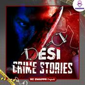 Podcast Desi Crime Stories