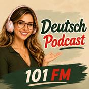 Podcast Deutsch Podcast 101 FM – Langsam hören, besser sprechen