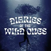 Podcast Diaries Of The Wild Ones