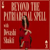 Podcast Beyond The Patriarchal Spell