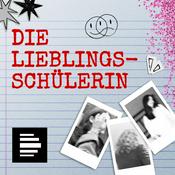 Podcast Die Lieblingsschülerin