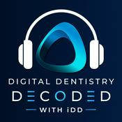 Podcast Digital Dentistry Decoded